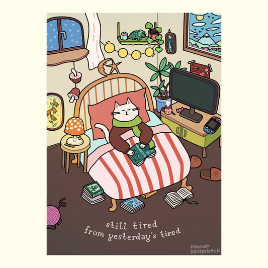 Postkarte 'Still Tired from Yesterdays Tired'